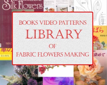 Flower Making Books pdf 122 books of how to make silk flower Japanese Somebana