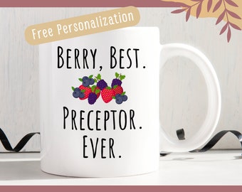 Preceptor Gift/Preceptor Mug/Best Preceptor Ever/Nurse Preceptor/Nurse Preceptor Gift/Preceptor Thank You/Nurse Preceptor Mug