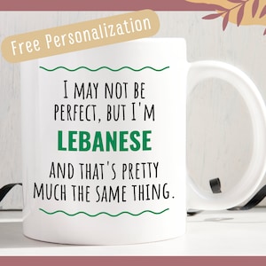 Funny Lebanese Lebanon Gift Idea Mug Perfect