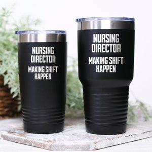 Director of Nursing Tumbler, Nursing Director Cup, DON Nurse Gift, Nurse Supervisor Travel Mug