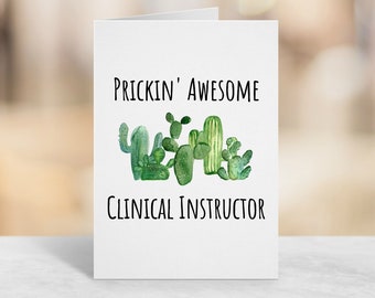 Clinical Instructor Greeting Card Prickin' Awesome