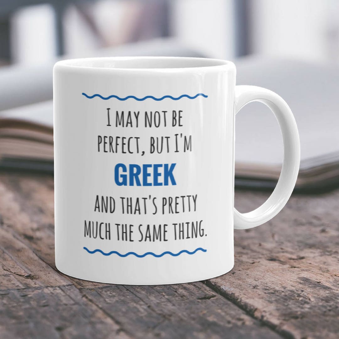 Greek Mug Greek Lover Gift Greek Scene Grecian Mug Greek Cup Greek Life