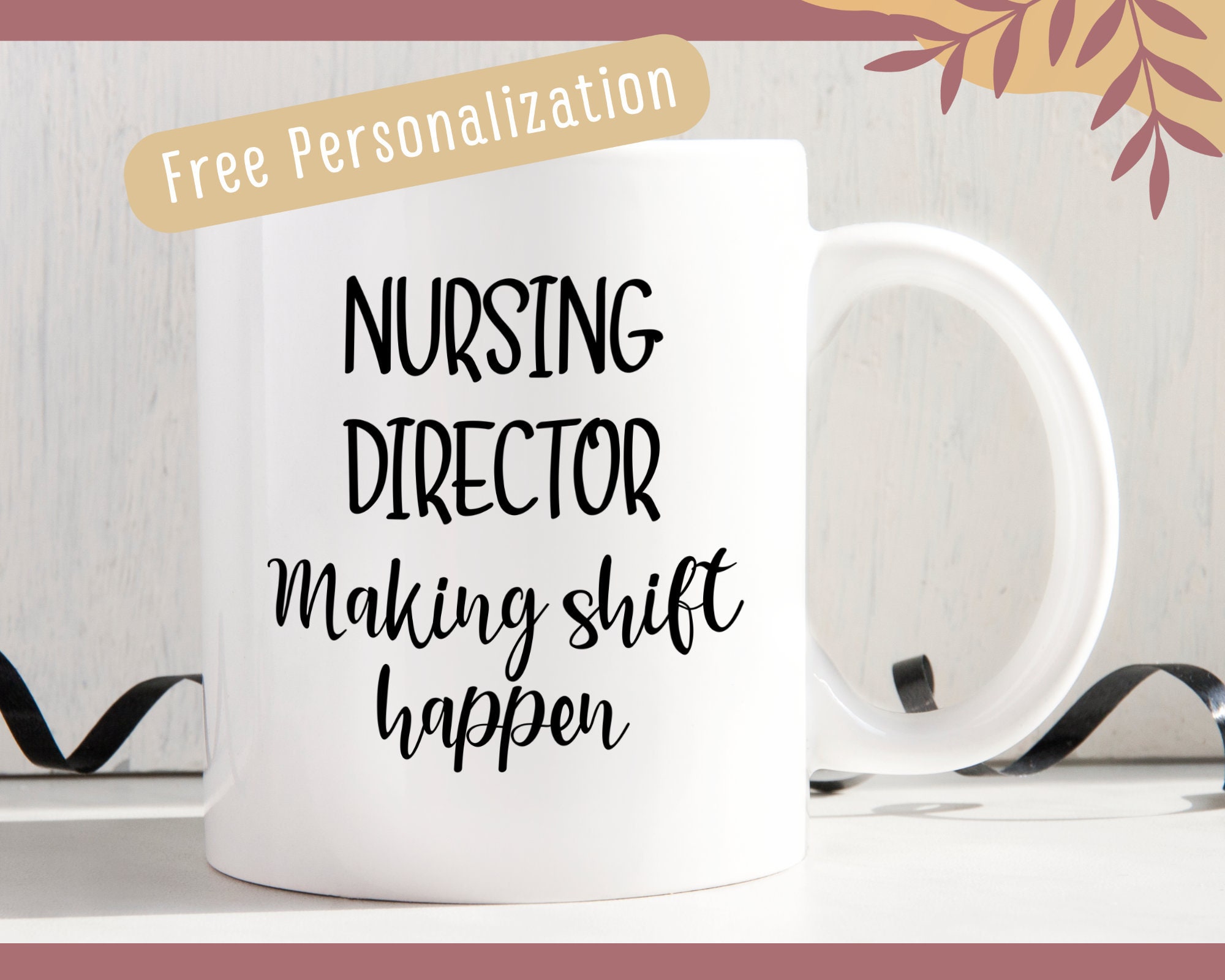Director of Nursing Cup, Nursing Director Mug, DON Nurse Gift, Nurse Supervisor Coffee Cup