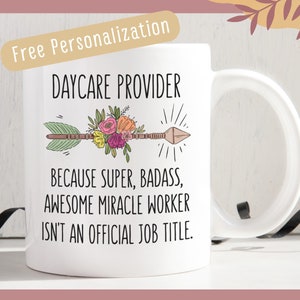 Funny Daycare Provider Thank You Gift Idea Mug Best Ever Super Awesome