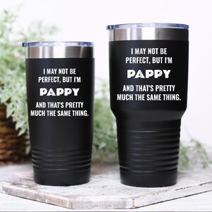 Pappy Grandfather Funny Gift Idea Tumbler Travel Mug Perfect