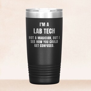 Lab Tech Gift Idea Tumbler Travel Mug Magician 20 Oz