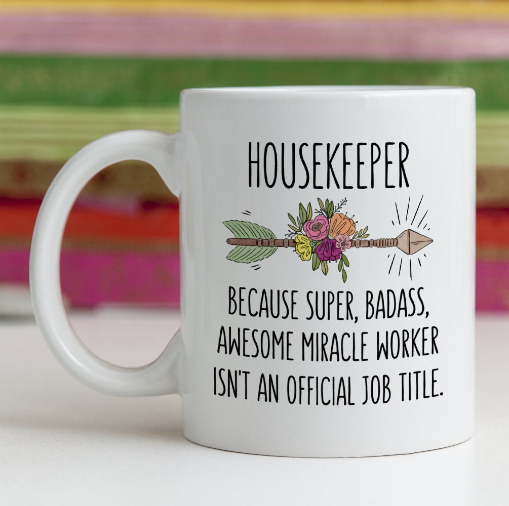 Funny Housekeeper House Cleaner Gift Idea Best Ever Mug Super Etsy