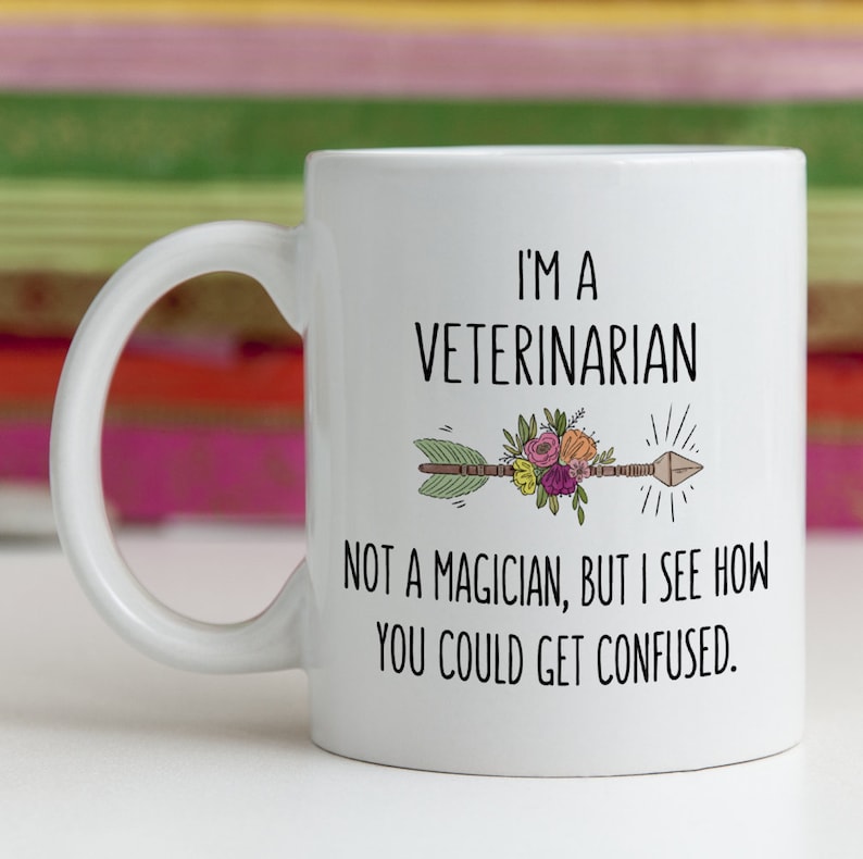 Funny Veterinarian Gift Idea Mug Best Vet Ever Not Magician Etsy