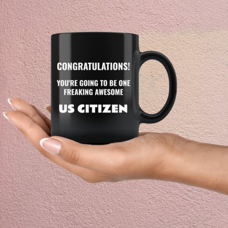 New US American Citizen Congratulations Gift Idea Black Mug Etsy