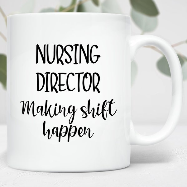 Director of Nursing Cup, Nursing Director Mug, DON Nurse Gift, Nurse Supervisor Coffee Cup