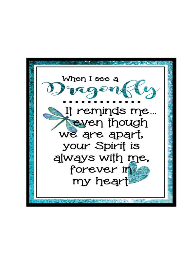 When I see a Dragonfly Sign Angel Inspirational Sign Lost Love One Sign Blue Dragonfly Sign Blue Dragonfly Sympathy Sign Free Ship
