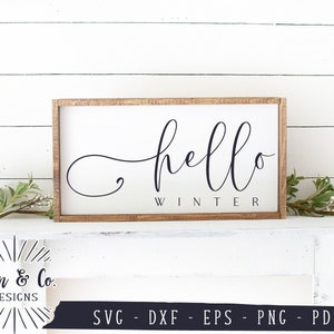 File SVG, Hello Winter Svg, Farmhouse Svg, Winter Svg, Family Svg, Home Svg, Uso commerciale, Cricut, Sagoma, File di taglio digitale, DXF PNG