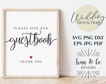 ゲストブックにサインしてください SVG ファイル、ウェディング サイン、ウェディング ゲストブック、Cricut SVG、シルエット デザイン、デジタル カット ファイル、JPG DXF PNG