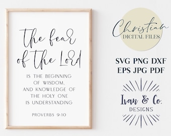 The Fear of the Lord Svg Files, Christian Svg, Proverbs 9:10, Bible Verse, Cricut Svg, Silhouette Designs, Digital Cut Files, JPG DXF PNG