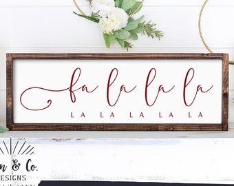 SVG Files, Fa La La La La Svg, Christmas Song Svg, Farmhouse Svg, Wood Sign, Cricut, Silhouette, Commercial Use, Digital Cut Files, DXF PNG