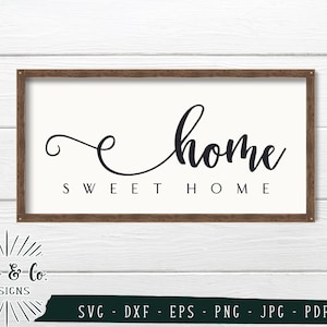 Home Sweet Home SVG-Dateien für Cricut Designs, Bauernhaus-Svg-Designs, Wohnkultur & Haus-Zeichen-Svg-Dateien, Silhouette Vinyl digitale Dateien