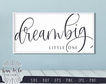Download Dream Big Little One Svg Etsy
