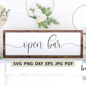 SVG Files, Open Bar Svg, Wedding Svg, Cricut, Silhouette, Cutting Files, Instant Download, Blush Series, Ivan & Co, Dxf Eps Png Jpeg Pdf