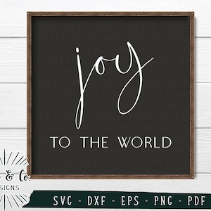 Archivos SVG, Joy to the World Svg, Christmas Svg, Holidays Svg, Winter, Cricut, Silhouette, Cutting Files, Digital Download, Dxf Eps Png Pdf