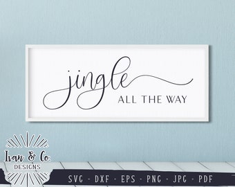 SVG Files, Jingle All the Way Svg, Christmas Songs Svg, Winter Svg, Cricut, Silhouette, Cutting File, Instant Download, Dxf Eps Png Jpeg Pdf