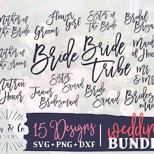 15 Wedding Sign SVG Bundle, Bridal Party, Bride Tribe, Bridesmaid, Mr & Mrs, Maid of Honor, Cricut, Silhouette, Digital Cut Files, DXF PNG