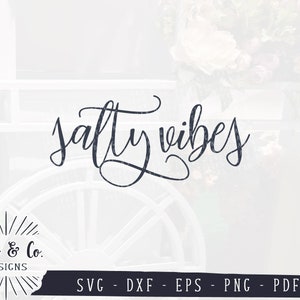 SVG Files Salty Vibes Svg Vacation Svg Summer Svg Vacay - Etsy