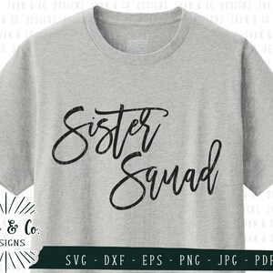 Archivos SVG, Sister Squad Svg, Wedding Svg, Bride Svg, Shirt Svg, Cricut, Silhouette, Cutting Files, Digital Download, Dxf Eps Png Jpeg Pdf