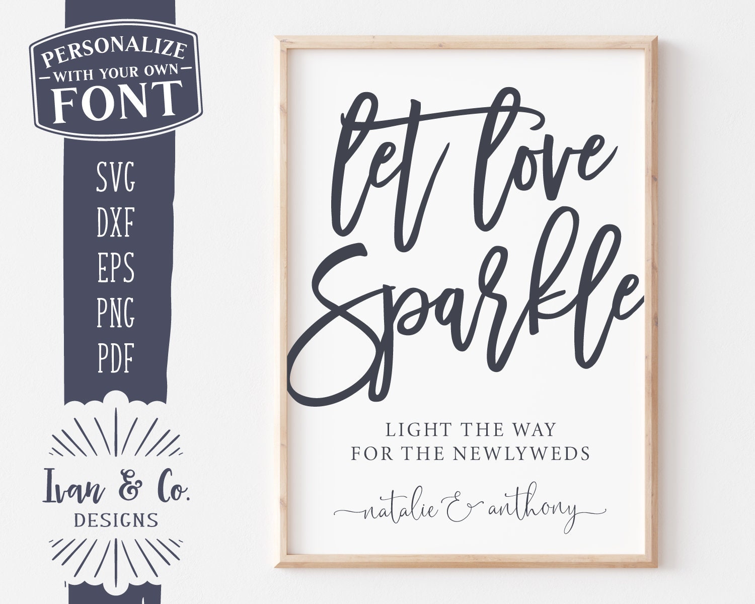 svg-files-let-love-sparkle-svg-wedding-sparklers-sign-svg-wedding-svg-commercial-use-cricut-silhouette-digital-cut-files-dxf-png-etsy