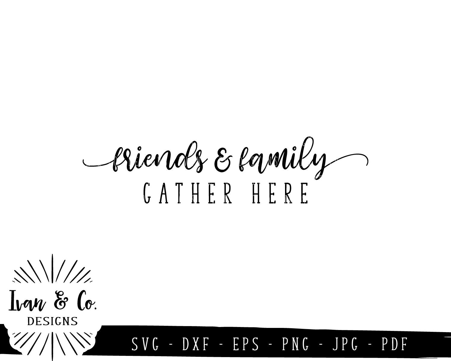 Free Free 61 Family Gathers Here Svg SVG PNG EPS DXF File