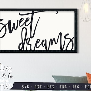 Pliki SVG, Sweet Dreams Svg, Nursery Svg, Farmhouse Svg, Wektor, Cricut, Sylwetka, Pliki do cięcia, Pobieranie cyfrowe, Dxf Eps Png Jpeg Pdf