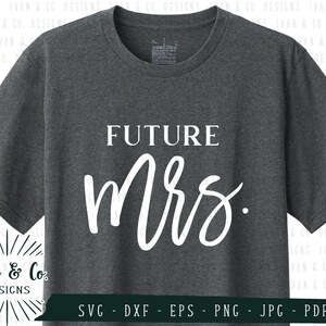 SVG-Dateien, zukünftige Frau SVG, Hochzeit, Braut zu sein, SVG, Cliparts, Cricut, Silhouette, Schneidedateien, digitaler Download, Dxf Eps Png Jpeg Pdf