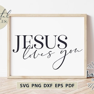 Jesús te ama SVG Christian Svg Archivos de corte religiosos svg versículo bíblico svg Escritura archivos svg para diseños cricut decoración del hogar archivos digitales