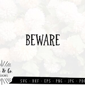 SVG Files, Beware Svg, Halloween Svg, Fall Svg, Farmhouse, Autumn ...