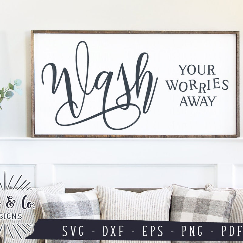 Wash Your Worries Away Sign - Etsy