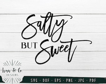 Fichiers Svg salé mais sucré, Salé Vibes Svg, Svg de vacances, Hello Summer Svg, Cricut Svg, Silhouette Designs, Digital Cut Files, JPG DXF PNG