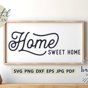 SVG Files, Home Sweet Home Svg, Family Svg, Farmhouse Svg, Welcome Svg, Cricut, Silhouette, Cutting Files, Instant Download, DXF PNG