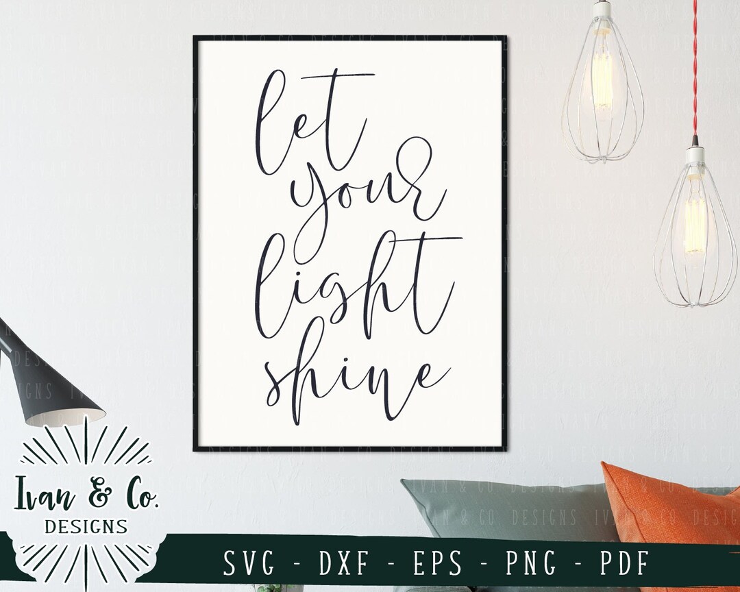 Let Your Light Shine SVG Files, Christian Svg, Matthew 5:16, Bible ...