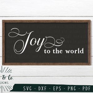 Archivos SVG, Joy to the World Svg, Christmas Svg, Holidays Svg, Winter Svg, Cricut, Silhouette, Cutting Files, Digital Files, Dxf Eps Png Pdf