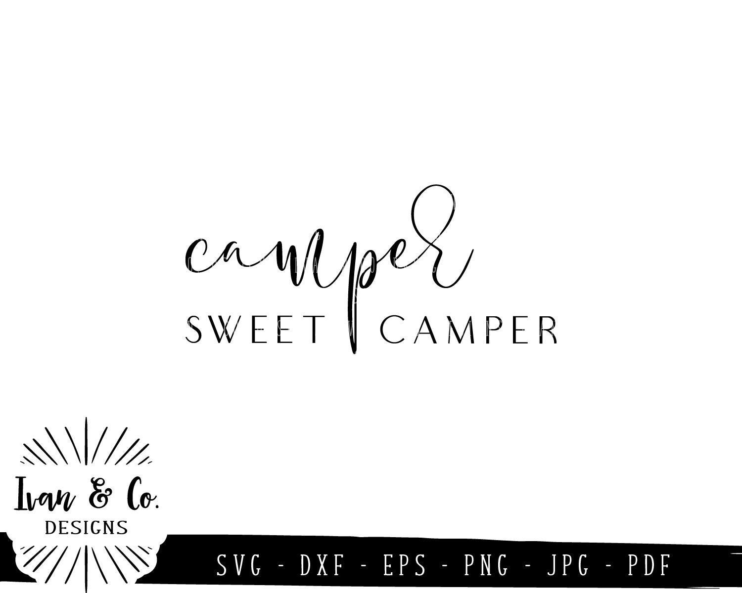 SVG Files Camper Sweet Camper Svg Camping Svg Outdoors Svg | Etsy