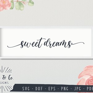 SVG-Dateien, süße Träume, SVG, Kinderzimmer, Bauernhaus, ClipArt, Cricut, Silhouette, schneiden Dateien, Instant Download, Dxf Eps Png Jpeg Pdf
