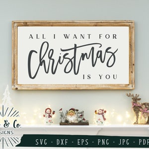 Archivos SVG, Todo lo que quiero para Navidad es usted Svg, Navidad, Vector, Cricut, Silueta, Archivos de corte, Descarga digital, Dxf Eps Png Jpeg Pdf