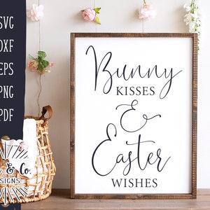 SVG-bestanden, Bunny Kisses en Easter Wishes Svg, Spring Sign Svg, Commercieel gebruik, Cricut, Silhouet, Snijbestanden, Instant Download, DXF PNG