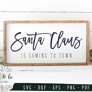 Santa Claus Is Coming to Town SVG Files, Christmas Song Svg, Winter Svg, Commercial Use, Cricut, Silhouette, Digital Cut Files, DXF PNG