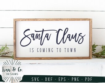 Santa Claus Is Coming to Town SVG Files, Christmas Song Svg, Winter Svg, Commercial Use, Cricut, Silhouette, Digital Cut Files, DXF PNG
