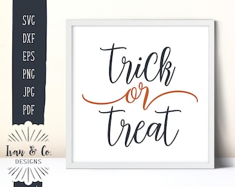 Fichiers SVG, Trick or Treat Svg, Halloween Svg, Fall Svg, Cricut, Silhouette, Commercial Use, Digital Cut Files, Instant Download, DXF PNG