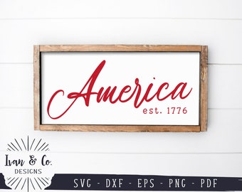 SVG Files, America Svg, 1776 Svg, 4th of July Svg, Patriotic Svg, Farmhouse, Cricut, Silhouette, Commercial Use, Digital Cut Files, DXF PNG