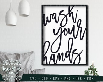 SVG Files, Wash Your Hands Svg, Bathroom Svg, Kids Bathroom Svg, Cricut, Silhouette, Cutting Files, Digital Download | Dxf Eps Png Jpeg Pdf