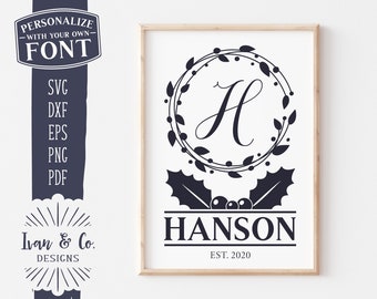 SVG Files, Last Name Svg, Family Name Svg, Christmas Wreath Svg, Holly Svg, Commercial Use, Cricut, Silhouette, Digital Cut Files, DXF PNG