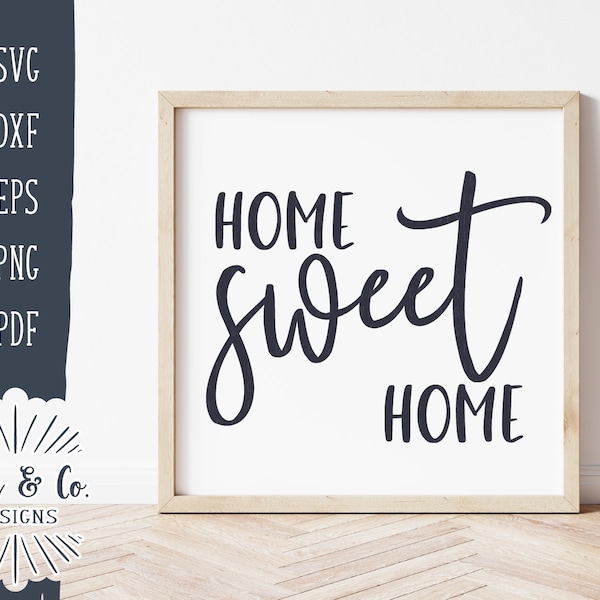 Home Sweet Home SVG Files for Cricut Designs Silhouette Svg Designs Cricut Svg Cut Files Farmhouse Svg Home Decor Vinyl Digital Files