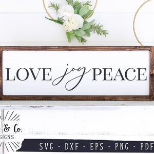 File SVG, Love Joy Peace Svg, Christmas Sign Svg, Farmhouse Svg, Home Svg, Cricut, Silhouette, Uso commerciale, Digital Cut Files, DXF PNG